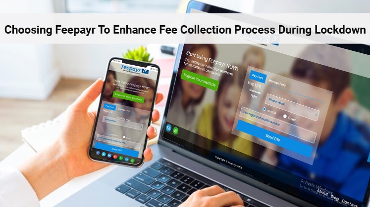 Choosing Feepayr to Enhance Fee Collection Process during Lockdown
